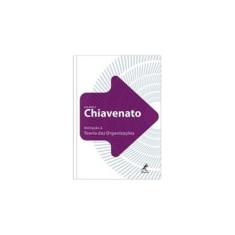 Imagem de Iniciação À Teoria das Organizações - Chiavenato, Idalberto - 9788520428641