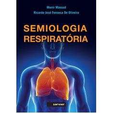 Imagem de Semiologia Respiratória - Munir Massud - 9788573782592