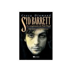 Imagem de Syd Barrett E O Surgimento do Pink Floyd - Mike Watkinson^pete Anderson - 9788566567076