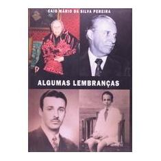 Imagem de Algumas Lembranças - Pereira, Caio Mario Da Silva - 9788530912642