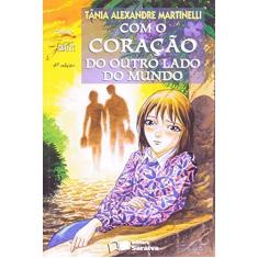 Imagem de Com o Coração do Outro Lado do Mundo - Conforme a Nova Ortografia - 4ª Ed. - Col. Jabuti - Martinelli, Tania Alexandre - 9788502079496