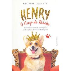 Imagem de Henry, O Corgi Da Rainha - Crawlwy, Georgie - 9788582355435