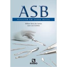 Imagem de ASB: Auxiliar em Saúde Bucal - Varios Autores - 9788564956780