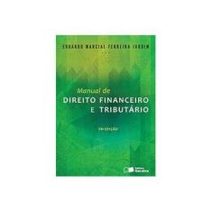 Imagem de Manual de Direito Financeiro e Tributário - Eduardo Marcial Ferreira Jardim - 9788502636569