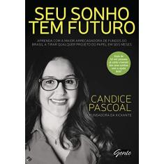 Imagem de Seu Sonhos Tem Futuro - Pascoal, Candice - 9788545201977