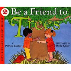 Imagem de Be a Friend to Trees - Patricia Lauber - 9780064451208