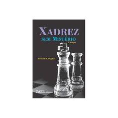 Imagem de Xadrez Sem Mistério - Richard M. Stephan - 9788539905041