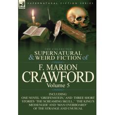 Imagem de The Collected Supernatural And Weird Fiction Of F. Marion Crawford