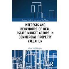 Imagem de Interests and Behaviours of Real Estate Market Actors in Commercial Property Valuation