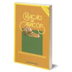 Imagem de Livro Criação De Caracóis Helicicultura Proteína Animal