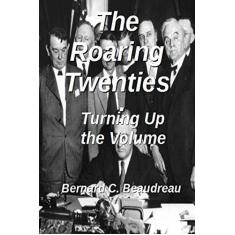 Imagem de The Roaring Twenties - Turning Up the Volume