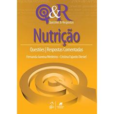 Imagem de Nutrição - Questões e Respostas - Medeiros, Fernanda Jurema; Diestel, Cristina Fajardo - 9788527723497