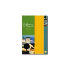 Imagem de Melhores Poemas de Guilherme de Almeida, Os - Guilherme De Almeida - 9788526003255