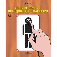 Imagem de As Aventuras do Bonequinho do Banheiro - 15ª Ed. - Pinto, Ziraldo Alves - 9788506053720
