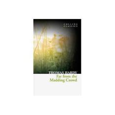 Imagem de Far From the Madding Crowd - Collins Classics Series - Thomas Hardy - 9780007395163