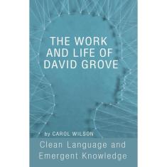 Imagem de The Work and Life of David Grove