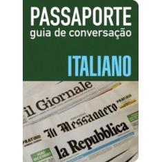 Imagem de Passaporte - Guia de Conversação - Italiano - Editora Wmf Martins Fontes - 9788578271602