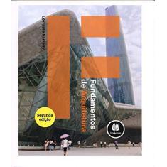 Imagem de Fundamentos de Arquitetura - 2ª Ed. 2014 - Farrelly, Lorraine - 9788582600894