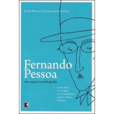 Imagem de Fernando Pessoa - Uma Quase Autobiografia - Cavalcanti Filho, Jose Paulo - 9788501090638