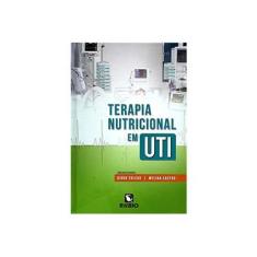 Imagem de Terapia Nutricional Em Uti - Castro, Melina; Toledo, Diogo - 9788584110278