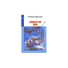 Imagem de Perigos no Mar - Col. Vaga-lume - Lima, Aristides Fraga - 9788508004799
