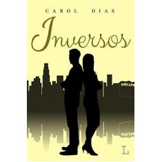 Imagem de eBook Inversos (Clichê Livro 2) - Carol Dias - 9788568925423