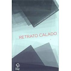 Imagem de Retrato Calado - Luiz Roberto Salinas Fortes Fortes - 9788539307289
