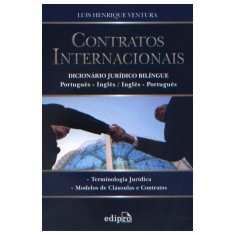 Imagem de Contratos Internacionais - Dicionário Jurídico Bilíngue - Português / Inglês - Ventura, Luis Henrique - 9788572836937