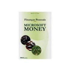Imagem de Finanças Pessoais com Microsoft Money - Marcos Aurelio Pimentel Vieira - 9788573936353