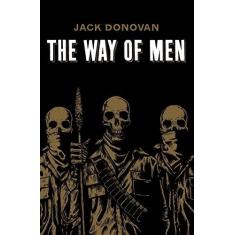 Imagem de The Way of Men - Jack Donovan - 9780985452308