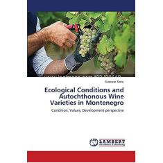 Imagem de Ecological Conditions and Autochthonous Wine Varieties in Montenegro