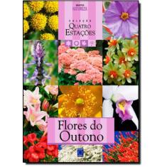 Imagem de Biblioteca Natureza - Flores do Outono - Col. Quatro Estações - Editora Europa - 9788586878985