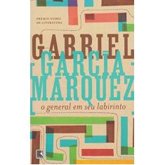 Imagem de O General em seu Labirinto - Márquez, Gabriel García - 9788501035394
