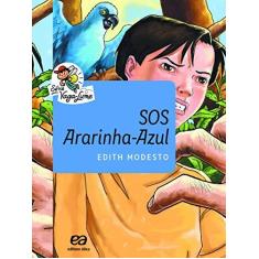 Imagem de Sos Ararinha-Azul - Volume 1. Coleção Vaga-Lume - Edith Modesto - 9788508184675