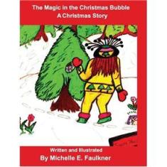 Imagem de The Magic in the Christmas Bubble Teens Against Bullying Age 5-25