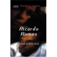 Imagem de Os Melhores Contos de Ricardo Ramos - Ramos, Ricardo - 9788526005662