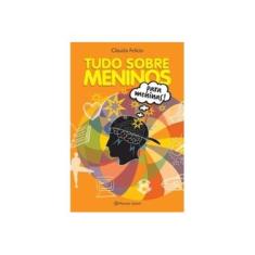 Imagem de Tudo Sobre Meninos para Meninas - Felício, Cláudia - 9788576652236