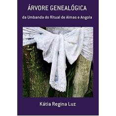 Imagem de Árvore Genealógica - Kátia Regina Luz - 9788554359072