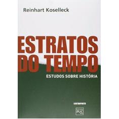 Imagem de ESTRATOS DO TEMPO:ESTUDOS SOBRE HISTORIA - Reinhart Koselleck - 9788578660994