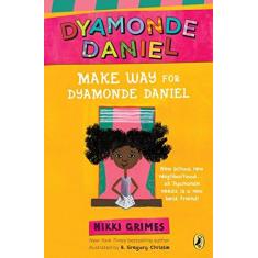 Imagem de Make Way for Dyamonde Daniel - Nikki Grimes - 9780142415559