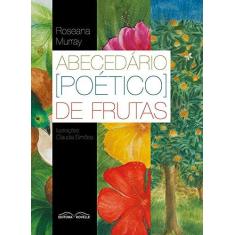 Imagem de Abecedário (Poético) de Frutas - Murray, Roseana - 9788561521967