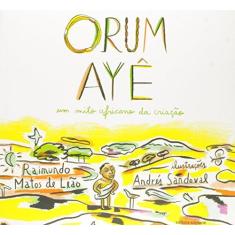 Imagem de Orum Ayê - Andrés Sandoval; Raimundo m. De Leão - 9788526292536