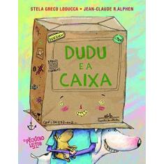 Imagem de Dudu E A Caixa - Stela Greco Loducca - 9788574066455
