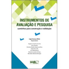 Imagem de Instrumentos de Avaliação e Pesquisa - Caminhos Para Construção e Validação - Elliot, Ligia Gomes - 9788578542269