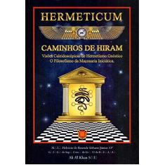Imagem de Hermeticum - Os Caminhos De Hiran - Urbano Jr.,helvecio De Resende - 9788581891040