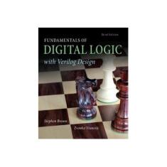 Imagem de Fundamentals of Digital Logic with Verilog Design - Stephen Brown - 9780073380544