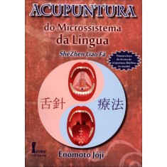 Imagem de Acupuntura do Microssistema da Língua - Shézhen Liao Fá - Jóji, Enómoto - 9788527412193
