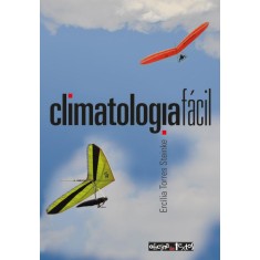 Imagem de Climatologia Fácil - Ercília Torres Steinke - 9788579750519