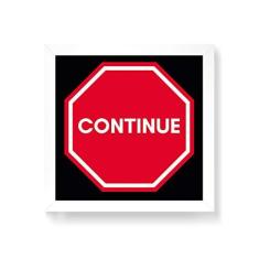 Imagem de Arte Maníacos Quadro Decorativo Placa Continue - 30x30cm (Moldura em laca )