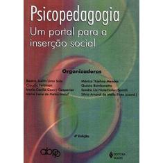 Imagem de Psicopedagogia - Um Portal Para A Inserção Social - Silvia Amaral - 9788532629036